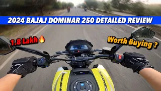 2024 Bajaj Dominar 250 Detailed Review | Best 250cc bike for touring ?