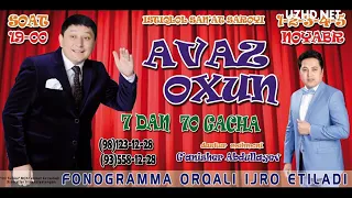 Afisha - Avaz Oxun - 7-dan 70-gacha nomli kulgu kechasi 1-5-nayabr soat 19:00da konsert beradi 2017