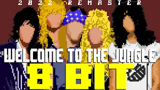 Welcome To The Jungle (2022) [8 Bit Tribute to Guns N' Roses] - 8 Bit Universe