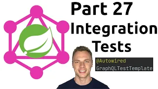 Spring Boot GraphQL Tutorial #27 - Integration Testing (GraphQLTestTemplate)