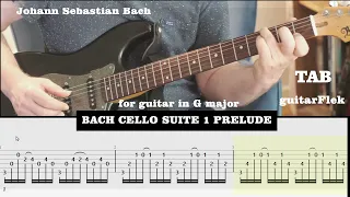 Bach Cello Suite 1 Prelude for guitar in G major with tab