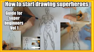 How to start drawing superheroes.  Guide for super beginners Vol 1