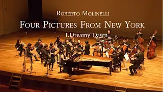 Four Pictures From New York/Roberto Molinelli -Ⅰ.Dreamy Dawn