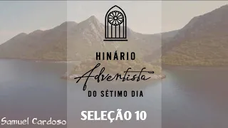 30 Minutos de Novo Hinário Adventista | Seleção 10