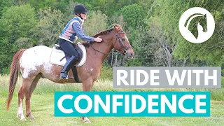 How to Ride ANY Horse With CONFIDENCE