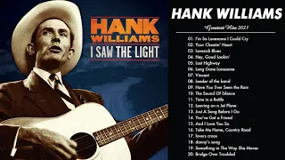 Hank Williams Greatest Hits Full Album 2021 - Hank Williams Songs Collection