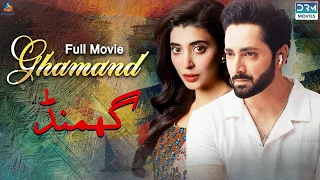 Ghamand | Full Film | Danish Taimoor, Urwa Hocane | A Love And Hate Story | C3G2F