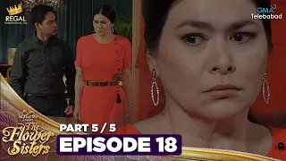 MANO PO LEGACY: The Flower Sisters | Episode 18 (5/5) | Regal Entertainment