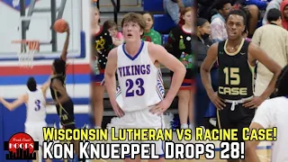 Kon Knueppel Is Like That! Wisconsin Lutheran Takes On Racine Case!