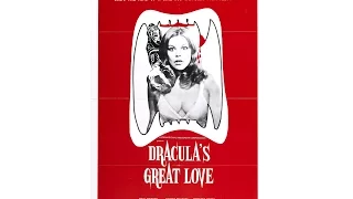 Week 132: Moodz616 Reviews: Count Dracula's Great Love (1973)