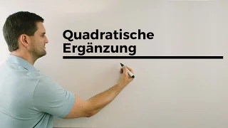 Quadratische Ergänzung, 2.Version, Scheitelform bestimmen, "ohne Zahl" | Mathe by Daniel Jung