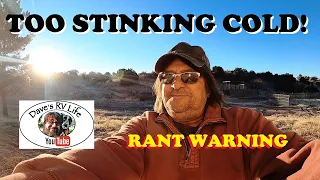 Freezing At 5,000 Ft Elevation - A Rant - The Drone Is Fixed & Mission Aborted!