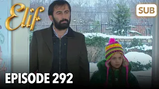 Elif Episode 292 | English Subtitle