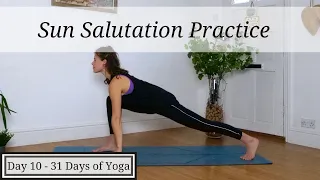 Day 10 - 10 Minute SUN SALUTATION Practice - 31 Days of Yoga