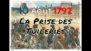 la Révolution française - La prise des Tuileries 10 Aout 1792