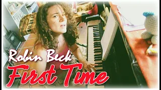 First Time (Robin Beck acoustic cover) ~ Gabriela Zapata