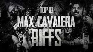 Top 10 Max Cavalera riffs