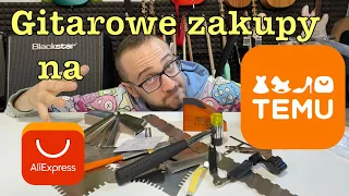 Zamówiłem gadżety gitarowe na TEMU i Aliexpress!!!