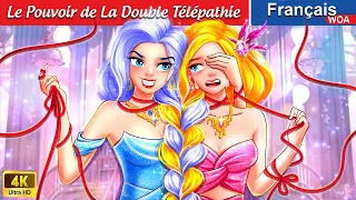 Le Pouvoir de La Double Télépathie 🎗️💕 Contes De Fées 🌛 Twins Story | WOA - French Fairy Tales