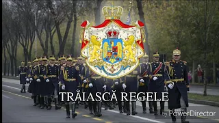 National Anthem of Kingdom of Romania(1866-1947)--Trăiască Regele