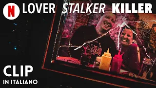 Lover, Stalker, Killer (Clip) | Trailer in italiano | Netflix