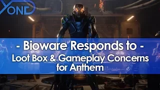 Bioware Responds to Loot Box & Gameplay Concerns for Anthem