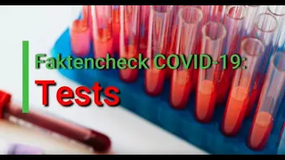 Faktencheck COVID-19: Tests