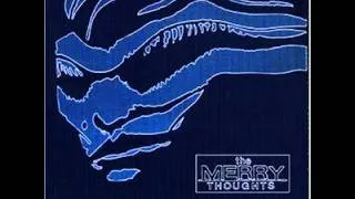 The Merry Thoughts - House Of Rain (Kashmir Side Effects - 1990)