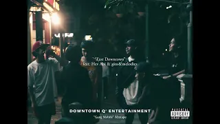 Downtown Q - East Downtown feat. Hev Abi & gins&melodies