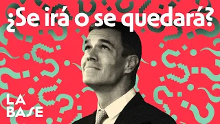 La Base 4x128 | Pedro Sánchez se plantea dejar el Gobierno por el Lawfare contra su familia
