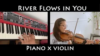 Piano and Violin Collab River Flows in You