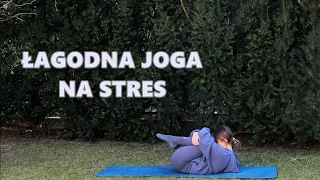 Łagodna Joga na Stres - Spokój i Relaks