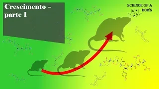 Regulação hormonal do crescimento - Parte 1