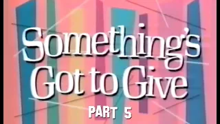 Something's got to give 1990 documentary - part 5