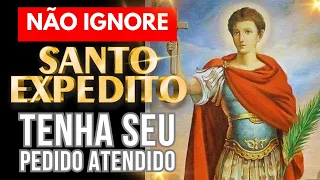 PEDE E RECEBE | ORAÇÃO DO MILAGRE PODEROSO E URGENTE DE SANTO EXPEDITO