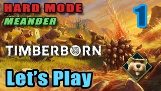 Timberborn - Hard Mode - Meander - Folktails - Badwater Update -Full Gameplay [#1]
