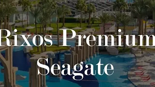 Rixos Premium Seagate Walkthrough Video @RixosPremiumSeagate