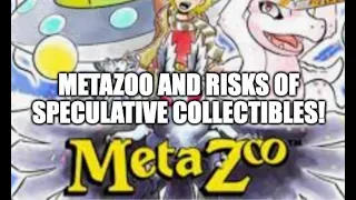 1 AM Rant: MetaZoo and the Risks of Investing in Speculative Collectibles! Lessons to be Learned!