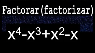 x4-x3+x2-x factorar descomponer factorizar polinomios ejercicio resuelto