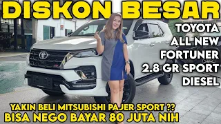 TERLALU BESAR DISKON TOYOTA FORTUNER 2.8 GR SPORT TERBARU PROMO SUV DIESEL NEGO HARGA BAYAR 80 JUTA