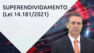 Nova Lei do Superendividamento (Lei 14.181/2021) - com professor Fernando Capez