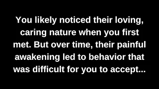 You likely noticed their loving, caring nature when you first met. But over time, their painful...