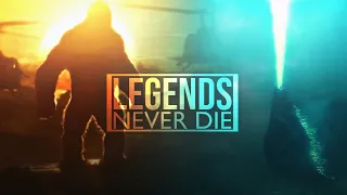 Monsterverse || Legends Never Die
