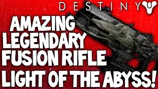 Destiny: Light Of The Abyss - Best Legendary Fusion Rifle / Crota's End Drop (Weapon Review)