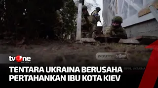 Berjuang Habis-habisan, Tentara Ukraina Tahan Pasukan Rusia di Ibu Kota Kiev | Kabar Dunia tvOne