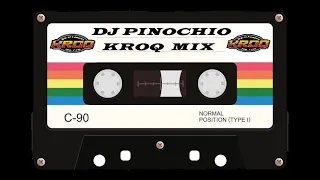 KROQ 80 FLASH BACK MIX 2 {DJ PINOCHIO } IN THE MIX