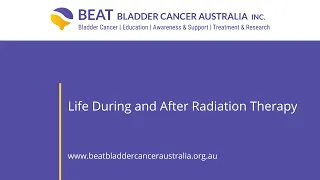 RADIATION ONCOLOGY Video 2: Life During and After Radiation Therapy