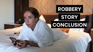 OUR CRAZY ROBBERY STORY - The Conclusion - Sort Of... | Playa Del Carmen Travel Vlog