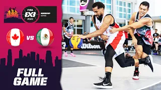 Canada 🇨🇦 vs Mexico 🇲🇽 | Men | Full Game | FIBA 3x3 AmeriCup 2022