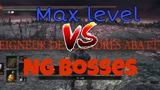 Level 802 vs NG bosses ( Dark souls 3)